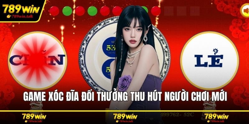 Game xóc đĩa đổi thưởng thu hút người chơi mới
