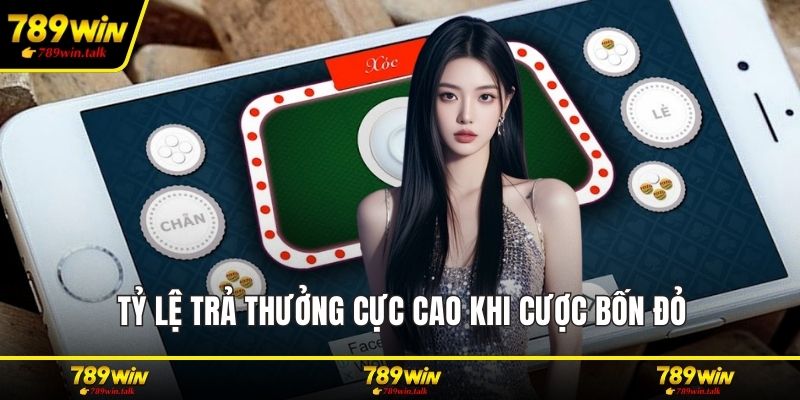 Tỷ lệ trả thưởng cực cao khi cược bốn đỏ